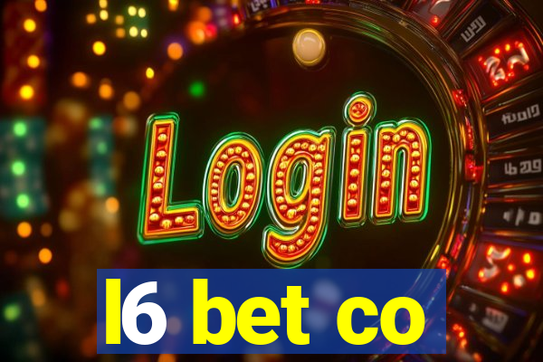 l6 bet co